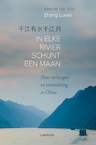 In elke rivier schijnt een maan (e-Book) - Veerle De Vos, Zhang Luwei (ISBN 9789401400701)