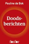 Doodsberichten (e-Book) - Pauline de Bok (ISBN 9789462250031)