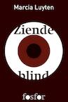 Ziende blind (e-Book) - Marcia Luyten (ISBN 9789462250130)