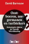 Oostboeren, zee-germanen en turfstekers (e-Book) - David Barnouw (ISBN 9789462250550)
