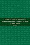 Commentaar op Lucas 1-4 1 - Jos de Heer (ISBN 9789490708610)