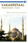Vakantietaal Nederlands - Turks (e-Book) - Vakantietaal (ISBN 9789490848972)