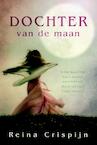 Dochter van de maan - Reina Crispijn (ISBN 9789059777712)
