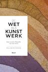 De wet als kunstwerk - Willem Witteveen (ISBN 9789089533357)