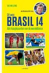 Dit was Brasil 14 (E-boek - ePub-formaat) (e-Book) - Raf Willems (ISBN 9789401419246)