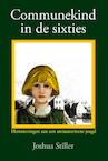 communekind in de sixties - Joshua Stiller (ISBN 9789072475299)