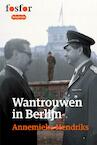 Wantrouwen in Berlijn (e-Book) - Annemieke Hendriks (ISBN 9789462251311)