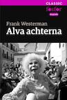 Alva achterna (e-Book) - Frank Westerman (ISBN 9789462251342)