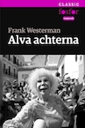 Alva achterna - Frank Westerman (ISBN 9789462251366)