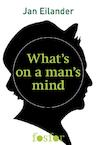 What's on a man's mind (e-Book) - Jan Eilander (ISBN 9789462251489)