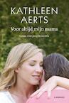 Voor altijd mijn mama (e-Book) - Kathleen Aerts (ISBN 9789401430593)