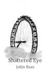 Shattered Eye - Jolijn Baas (ISBN 9789402144918)