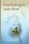 Vruchtdragen voor Hem - C.G. Vreugdenhil (ISBN 9789058297259)