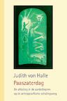 Paaszaterdag - Judith von Halle (ISBN 9789491748448)