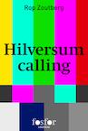 Hilversum calling (e-Book) - Rop Zoutberg (ISBN 9789462251885)