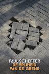 De vrijheid van de grens (e-Book) - Paul Scheffer (ISBN 9789023498018)