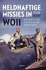 Heldhaftige missies in WOII (e-Book) - Peter Jacobs (ISBN 9789045211855)