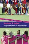 Tegenstanders en thuisfluiters (e-Book) - Barbara Scholten (ISBN 9789021675510)