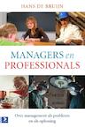 Managers en professionals - Hans de Bruijn (ISBN 9789024404209)