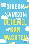 De hemel kan wachten (e-Book) - Gideon Samson (ISBN 9789025873349)