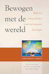 Bewogen met de wereld (e-Book) - Elco van Burg, Jan van Doleweerd, Dick Kroneman (ISBN 9789402905410)