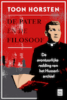 De pater en de filosoof (e-Book) - Toon Horsten (ISBN 9789460016523)