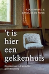 't Is hier een gekkenhuis (e-Book) - Koos Neuvel, Caroline de Pater (ISBN 9789057598975)
