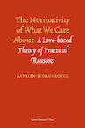 The normativity of what we care about (e-Book) - Katrien Schaubroeck (ISBN 9789461660770)