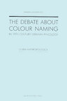 The debate about colour naming in 19th century German philology (e-Book) (ISBN 9789461661210)