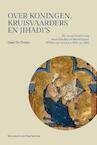 Over koningen, kruisvaarders en jihadis (e-Book) - Gust De Preter (ISBN 9789461662354)