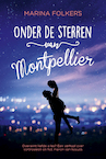 Onder de sterren van Montpellier - Marina Folkers (ISBN 9789401913638)