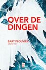 Over de dingen (e-Book) - Bart Plouvier (ISBN 9789460017261)