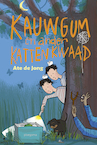 Kauwgum en ander kattenkwaad (e-Book) - Ate de Jong (ISBN 9789021678993)