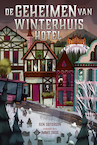 De geheimen van Winterhuis Hotel - Ben Guterson (ISBN 9789025877712)