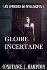 GLOIRE INCERTAINE (e-Book) - Constance J. Hampton (ISBN 9789492980564)