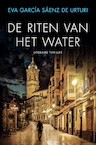 De riten van het water - Eva García Sáenz de Urturi (ISBN 9789046172995)