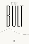 Bult (e-Book) - Marieke De Maré (ISBN 9789460018466)