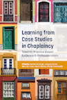 Learning from Case Studies in Chaplaincy - Renske Kruizinga, Jacques Körver, Niels den Toom, Martin Walton, Martijn Stoutjesdijk (ISBN 9789463012812)