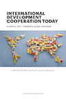 International Development Cooperation Today - Patrick Develtere, Huib Huyse, Jan Van Ongevalle (ISBN 9789462702615)