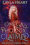 Omega Phoenix: Claimed (e-Book) - Layla Heart (ISBN 9789493139190)