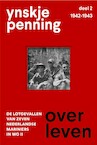 Overleven/ deel 2 1942-1943 - Ynskje Penning (ISBN 9789081609920)