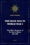 The Blue Max in World War I - Andris J. Kursietis (ISBN 9789464240832)