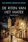 De riten van het water - Eva García Sáenz de Urturi (ISBN 9789400514133)