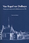 Van Kapel tot Dolhuys - Corry van Straten (ISBN 9789460101021)