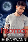 His to Protect - Rosa Swann (ISBN 9789493139374)