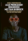Alle problemen begonnen met Van Riebeeck (e-Book) - Niels Posthumus (ISBN 9789463811156)
