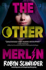 The Other Merlin - Robyn Schneider (ISBN 9780593463796)
