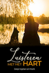 Luisteren met het hart (e-Book) - Geesje Vogelaar-van Mourik (ISBN 9789087186456)