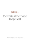 NBV21 - De vertaalmethode toegelicht - Matthijs de Jong, Cor Hoogerwerf (ISBN 9789089122605)