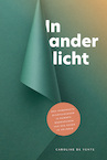 In ander licht (e-Book) - Caroline de Vente (ISBN 9789464250077)